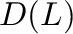 $D(L)$